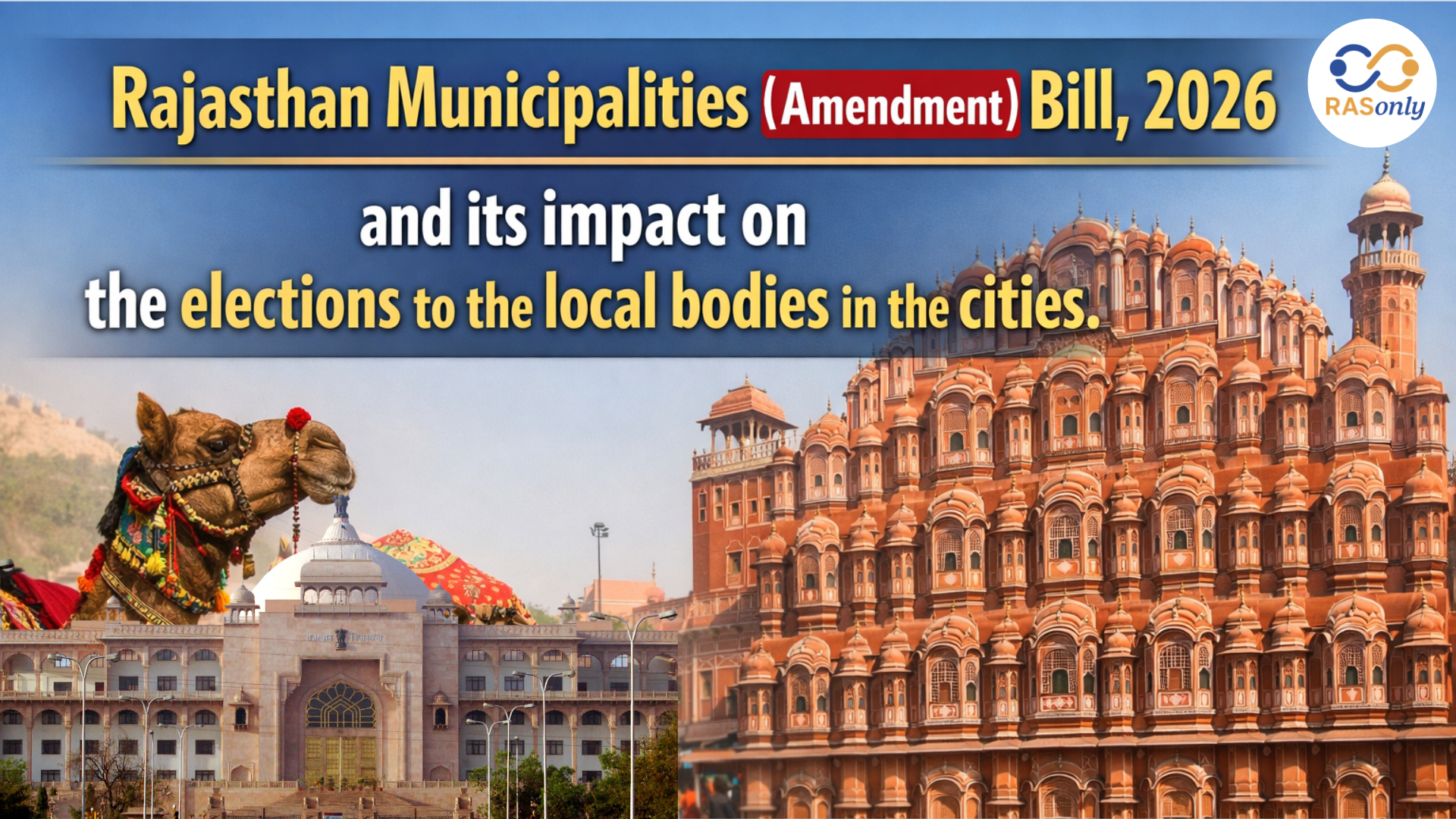 Rajasthan Municipalities Amendment Bill 2026 Explained