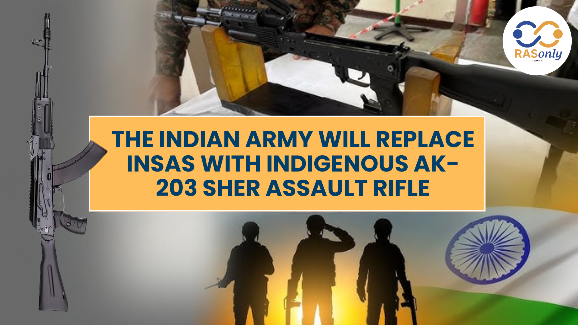 India’s New AK-203 Sher Rifle Replaces INSAS