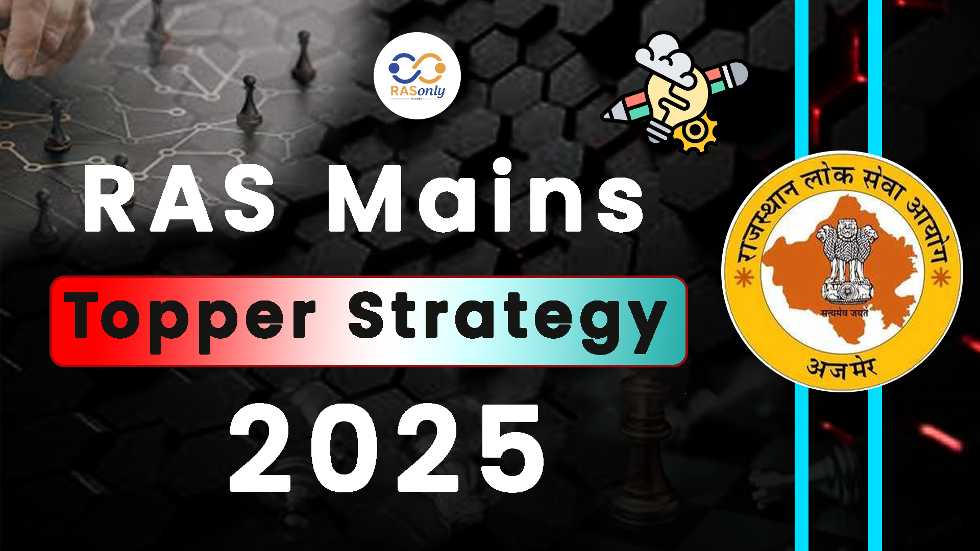 RAS Mains Topper Strategy 2025