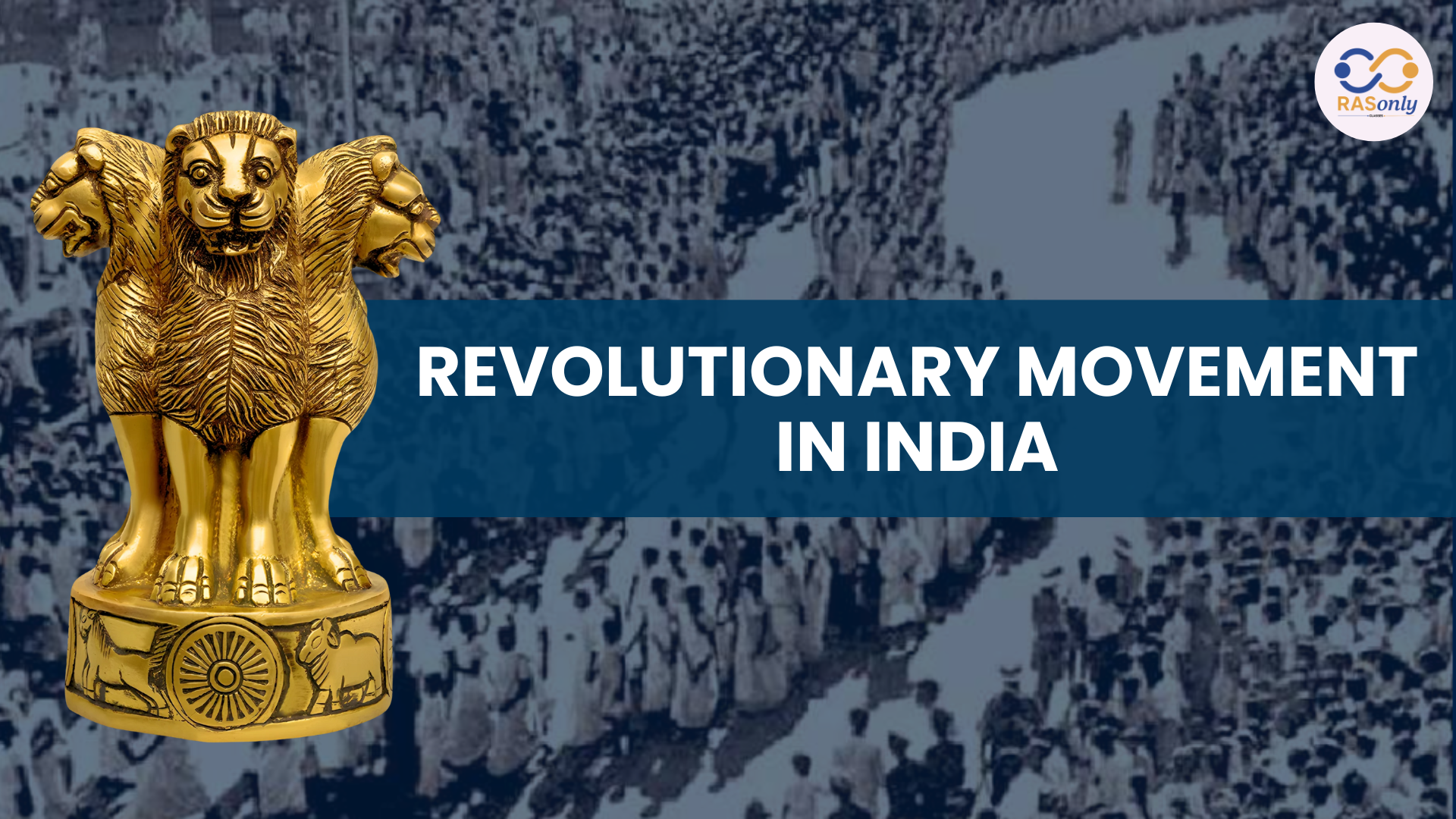 Revolutionary Movements in India During Independence