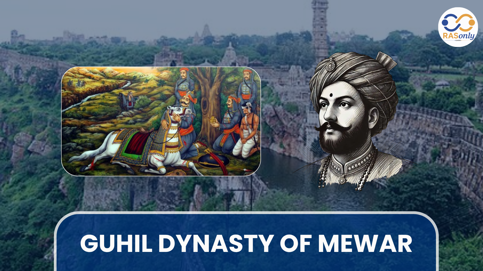 Guhil Dynasty of Mewar