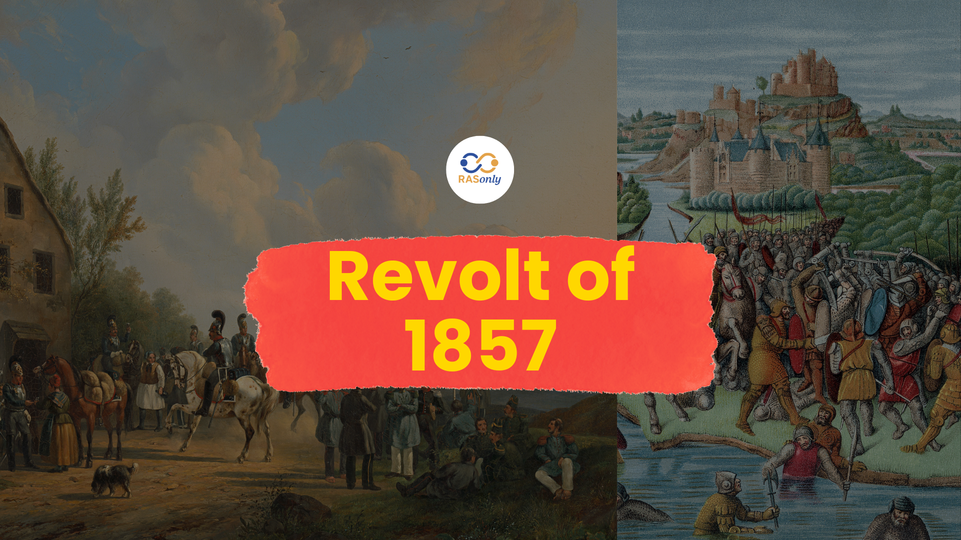 Revolt of 1857: Reasons, Impacts, Leaders