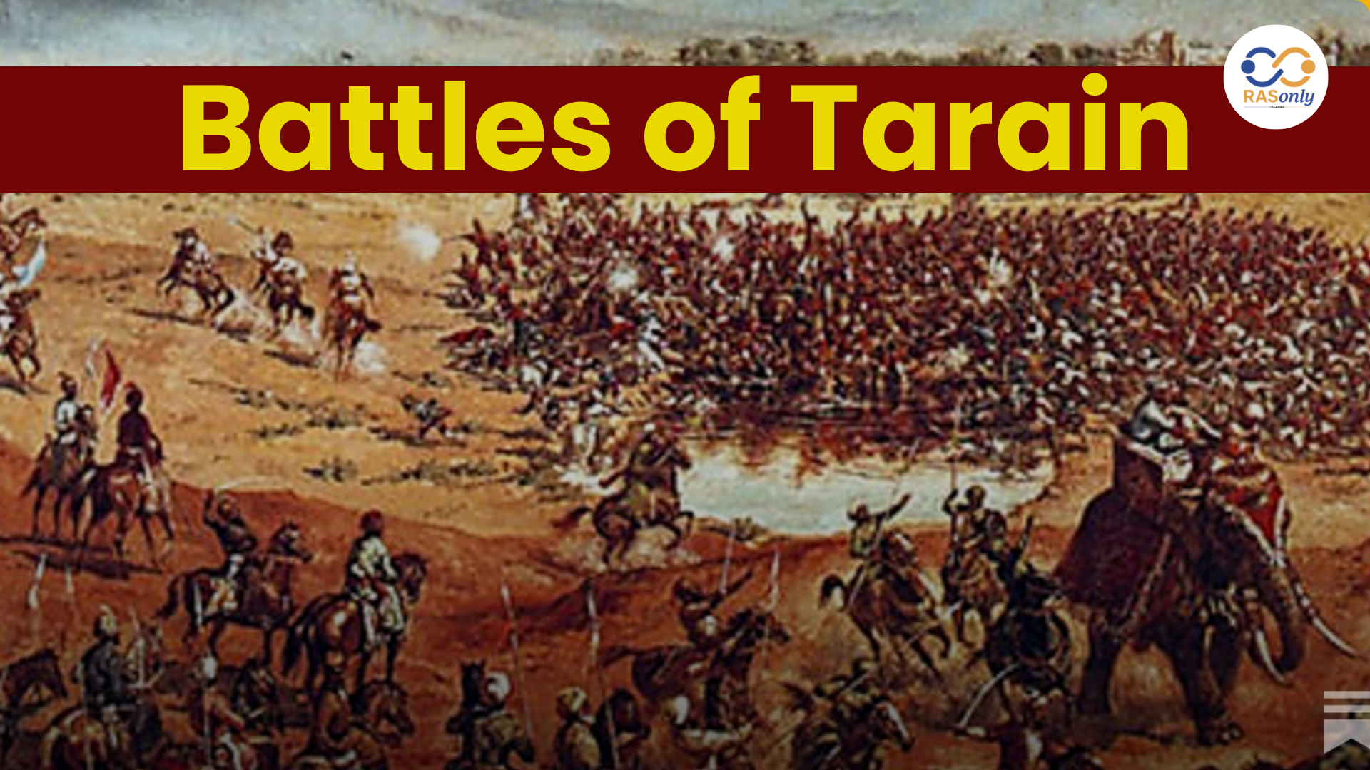 The Battles of Tarain and Mohammad Ghori