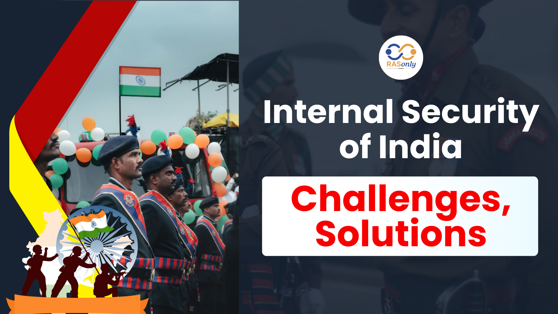 Internal Security of India: Challenges & Solutions