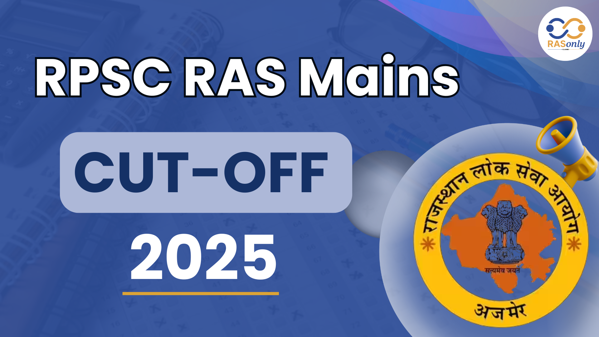 RPSC RAS Mains Cut-Off 2025: Check Roll Number & Cutoff, Download PDF