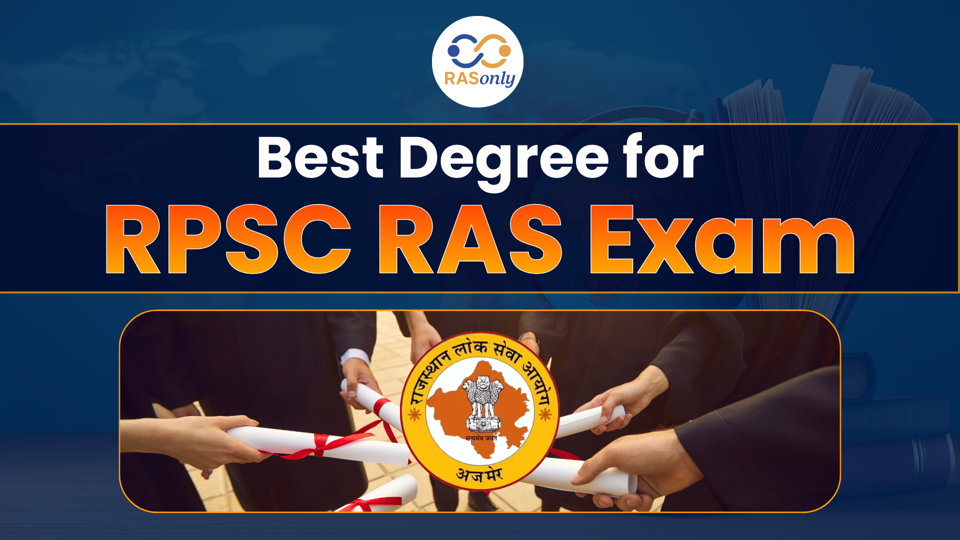 Best Degree for RPSC RAS Exam: What Should Aspirants Choose?