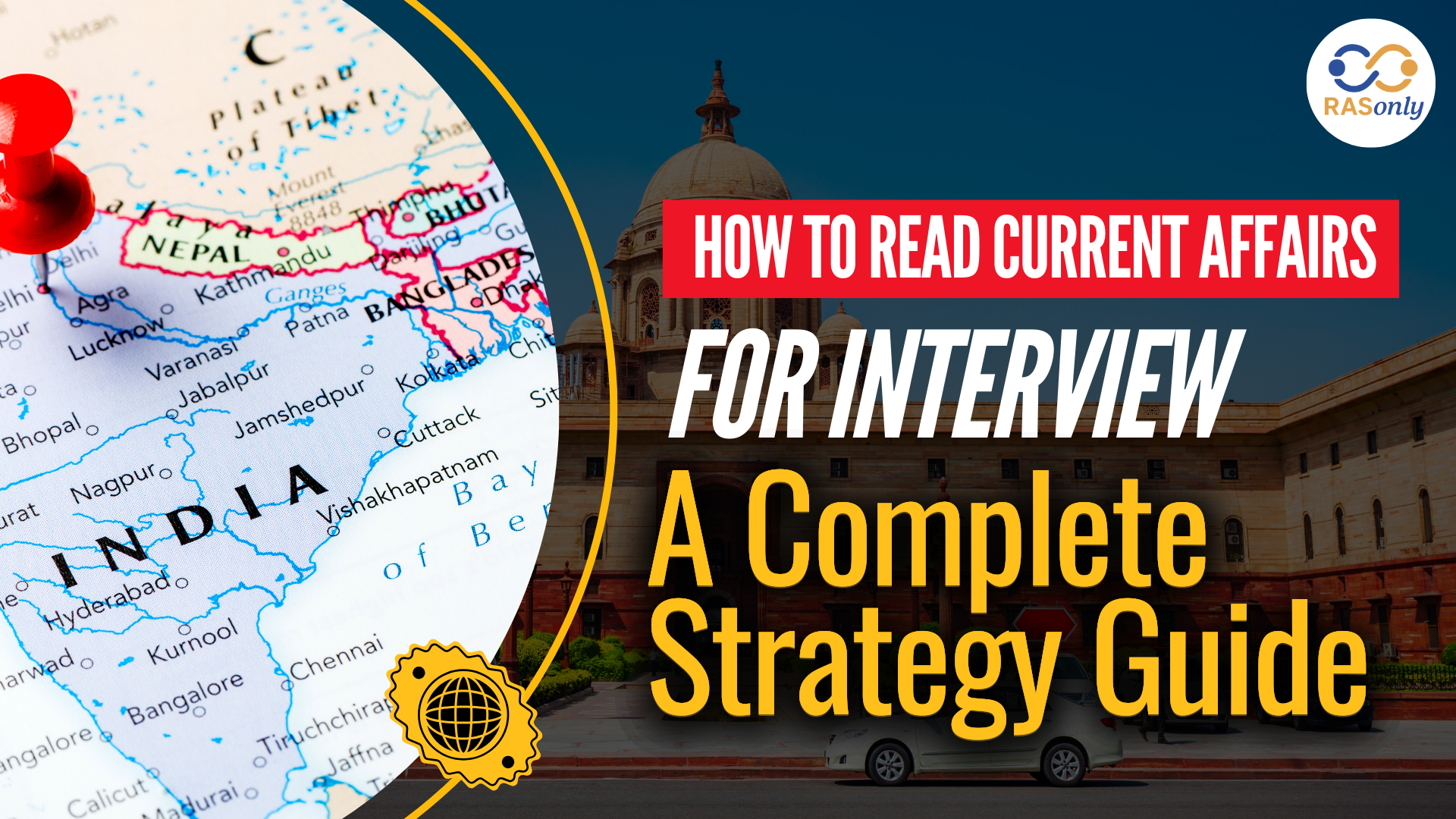 How to Read Current Affairs for Interview: A Complete Strategy Guide