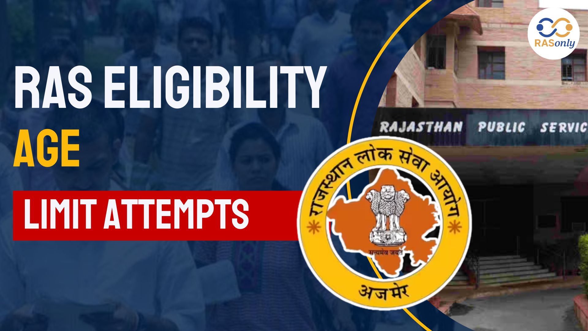 RAS Eligibility: Age Limit, Attempts, and Key Rules (2026 Guide)