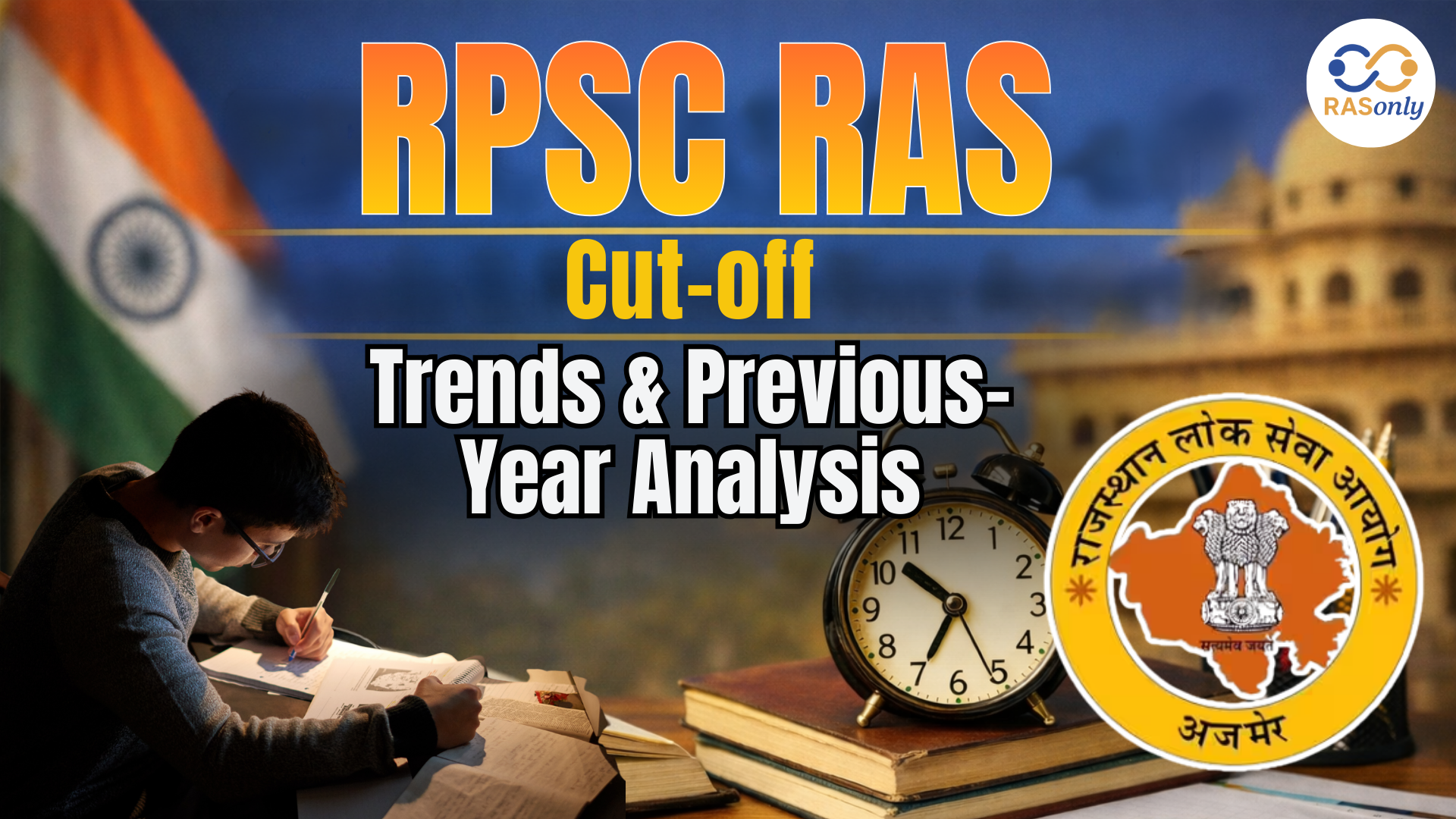 RPSC RAS Cut-off - Trends & Previous-Year Analysis