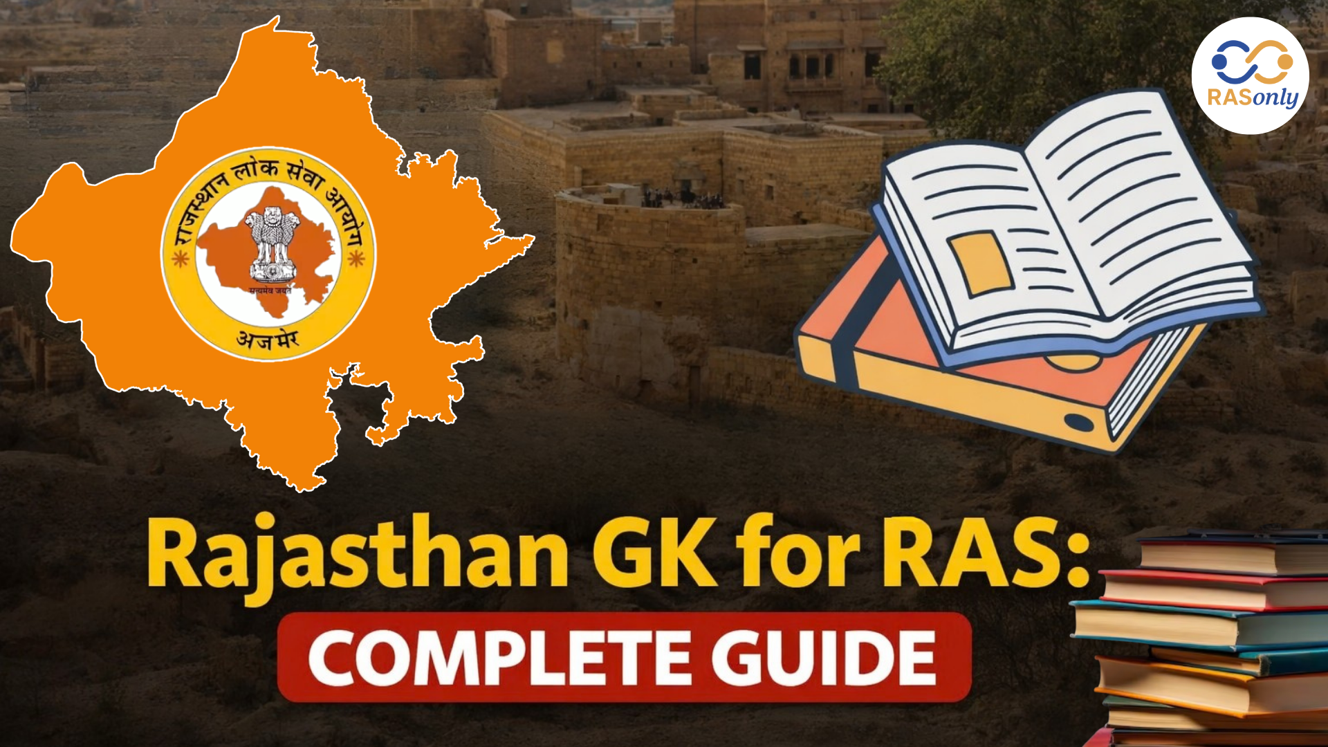 Rajasthan GK for RAS: Complete Guide (2026 Edition)