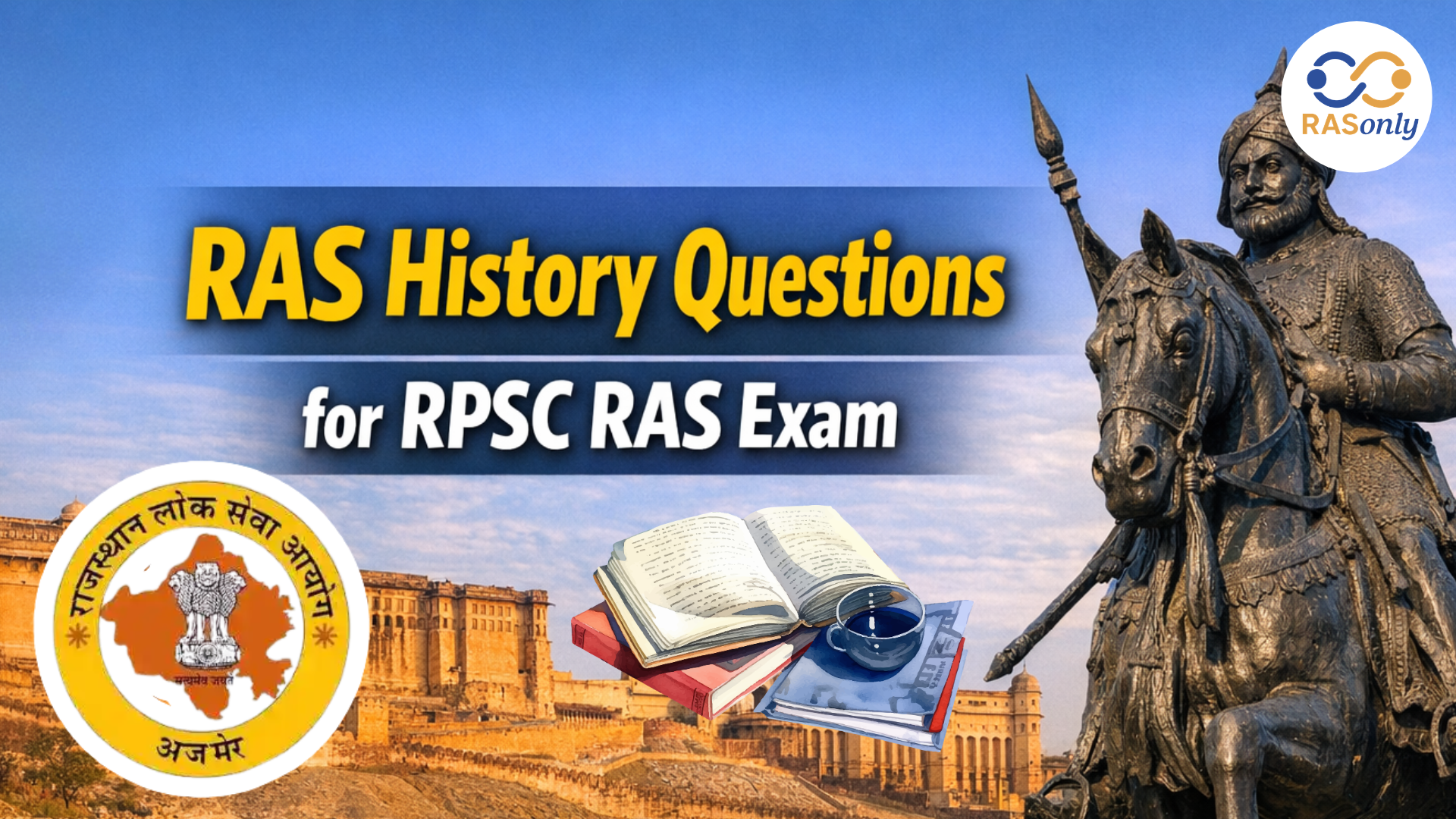 RAS History Questions 2026 for RPSC RAS Exam Preparation