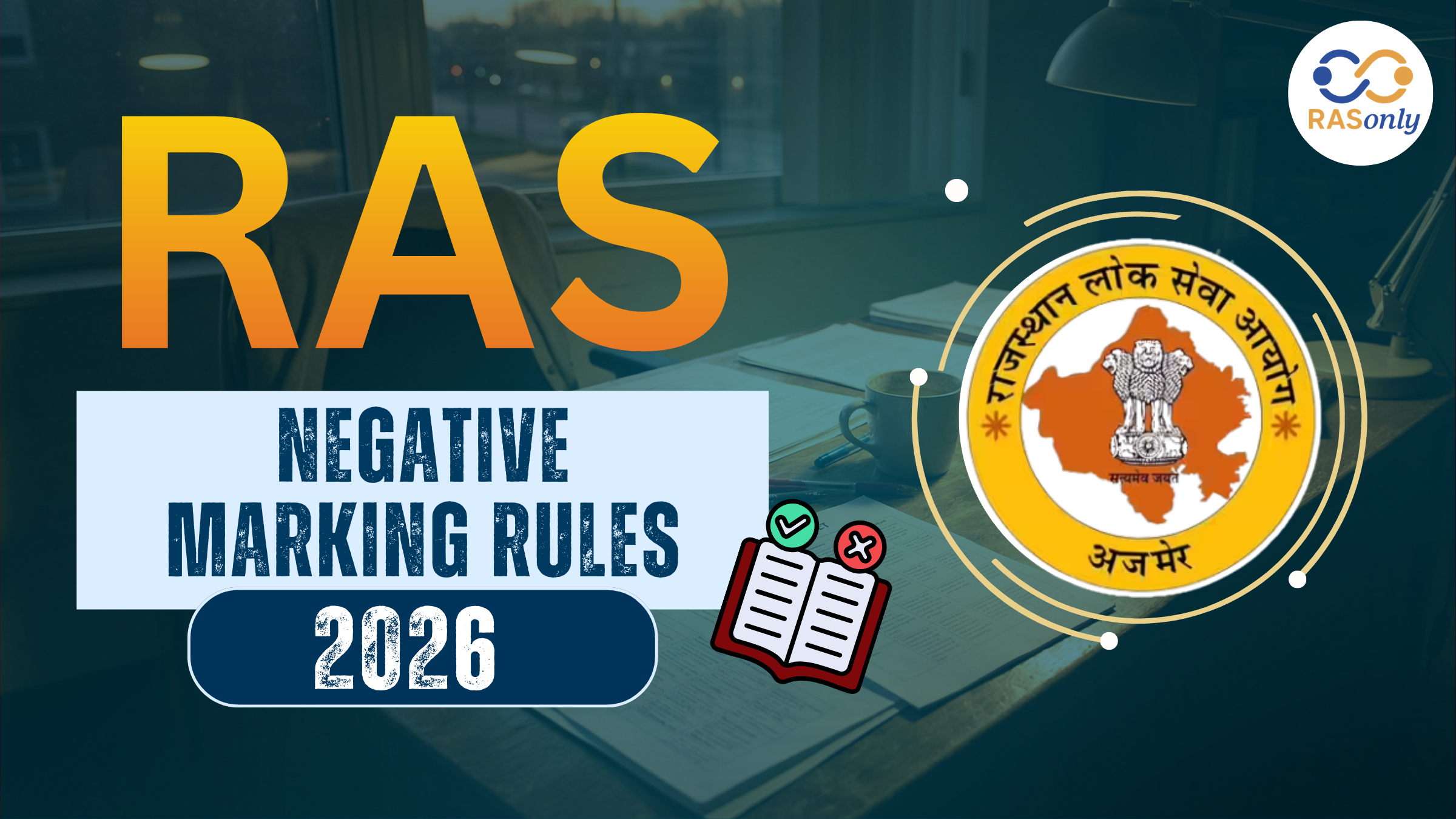 RAS Negative Marking Rules