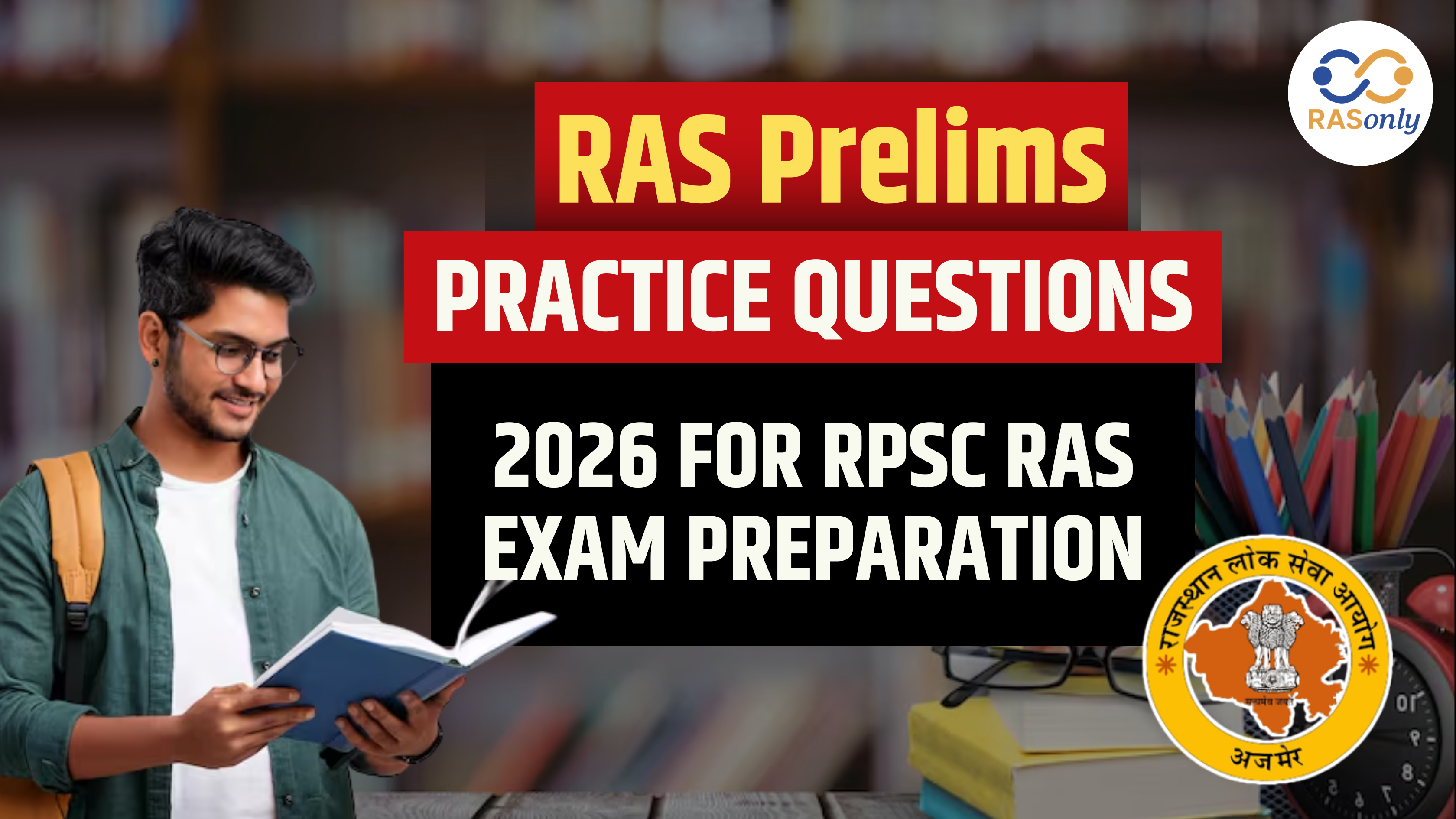 RAS Prelims Practice Questions 2026
