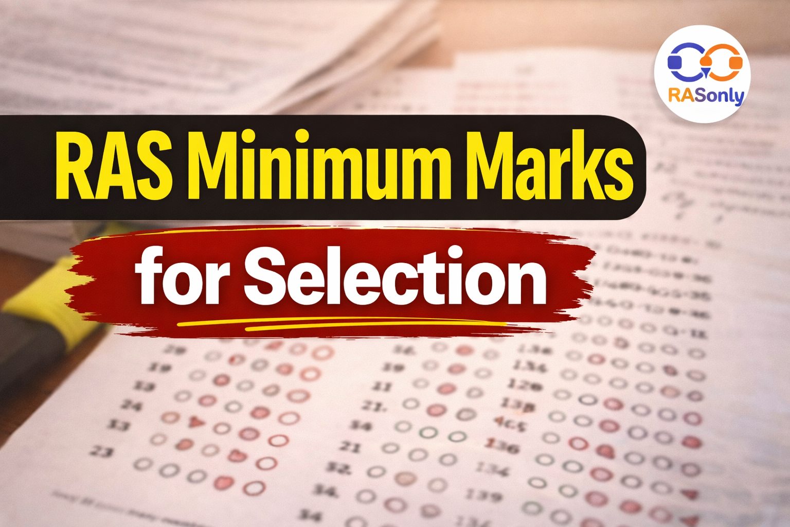 RAS Minimum Marks for Selection