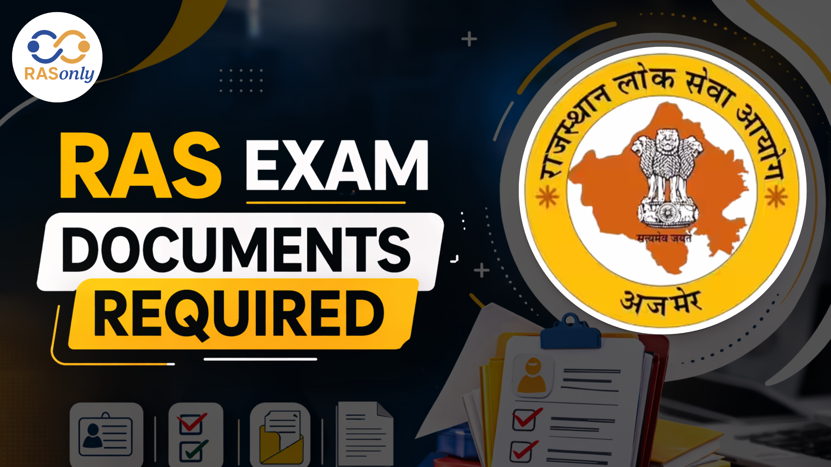 RAS Exam Documents Required 2026: Complete List of Documents for RPSC RAS Exam
