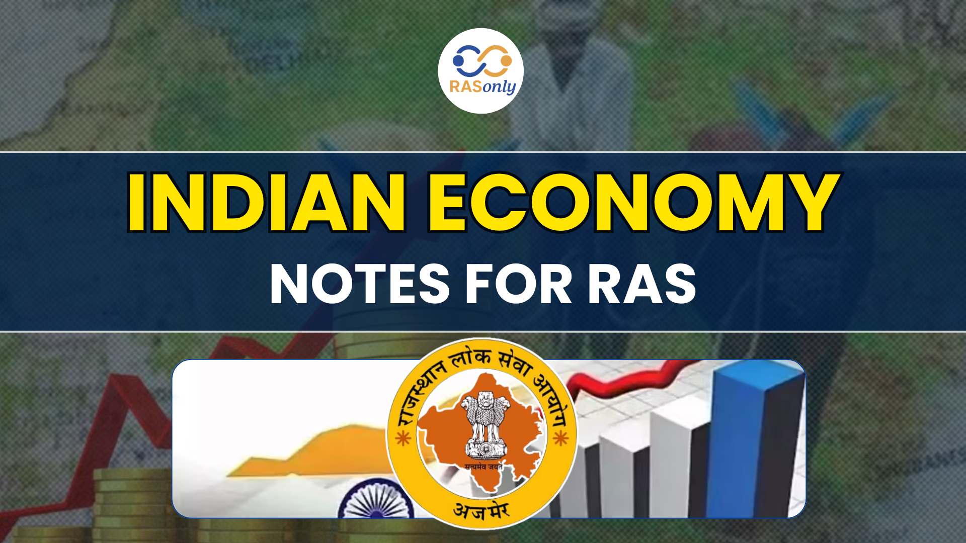 Indian Economy Notes for RAS