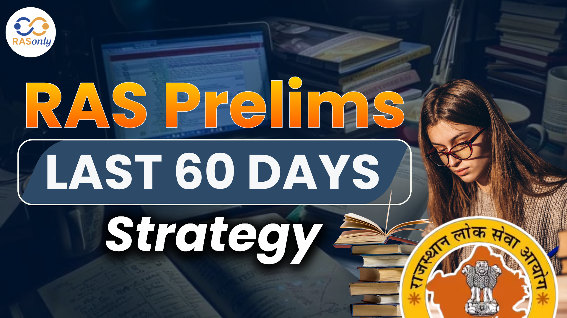 RAS Prelims Last 60 Days Strategy