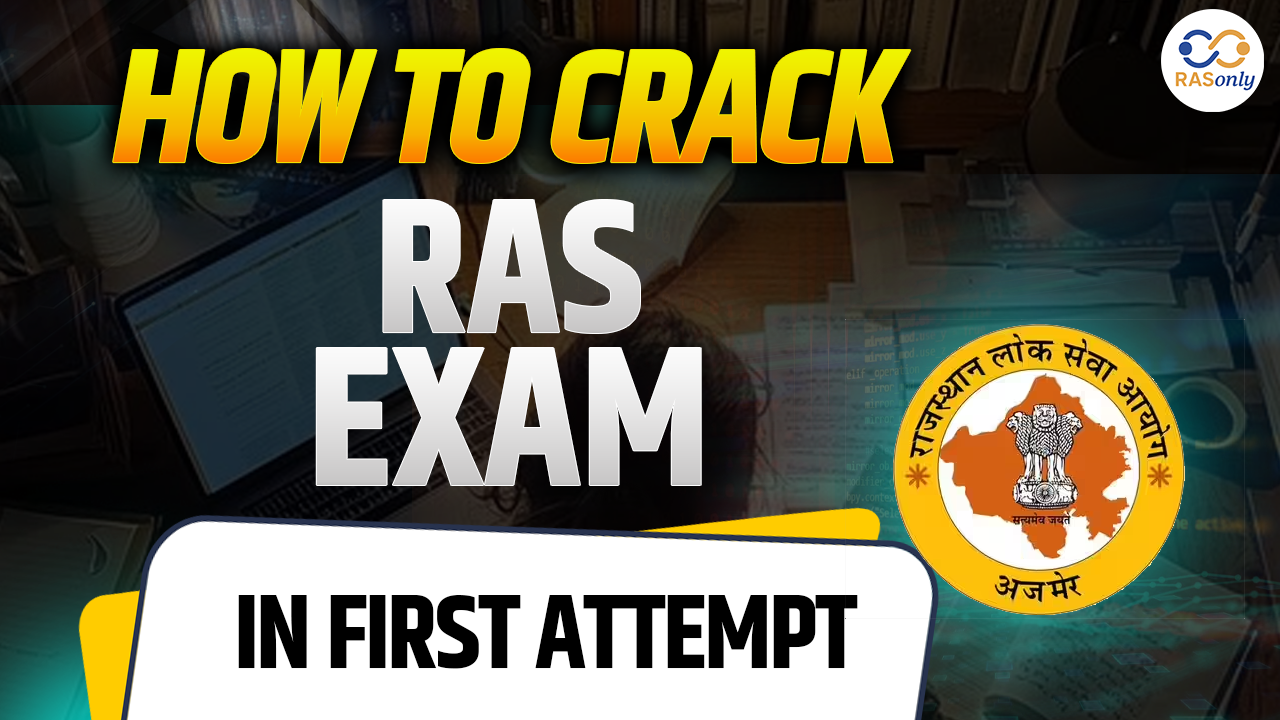 How to Crack RAS Exam