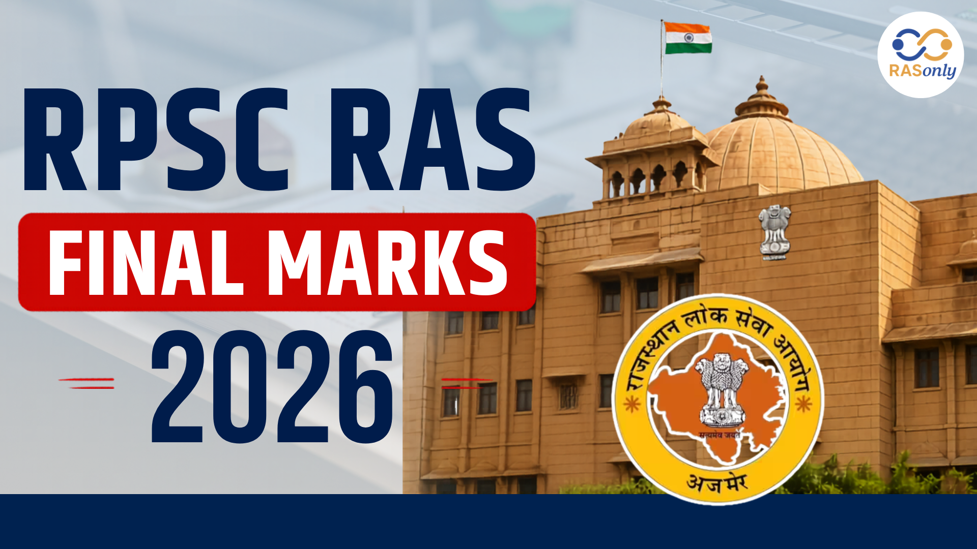 RAS Final Marks 2026 Out Check Scorecard Rank and Selection Status