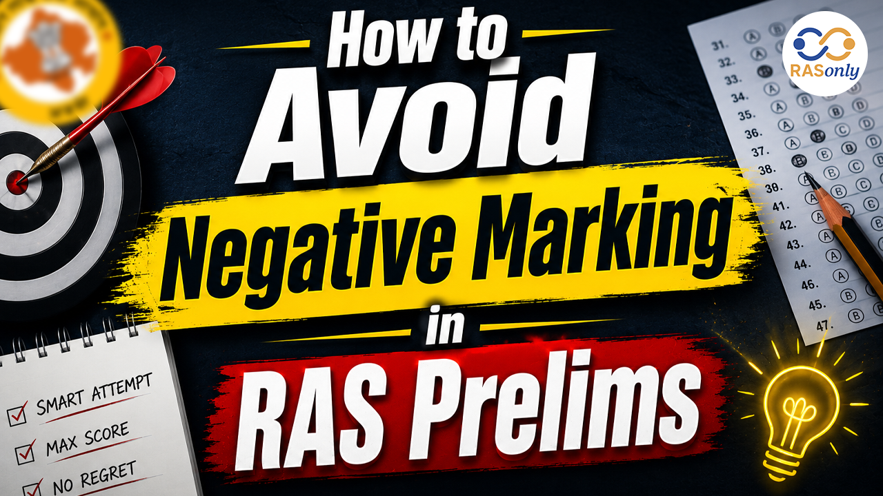 How to Avoid Negative Marking in RAS Prelims 2026 (Smart Attempt & Accuracy Strategy)