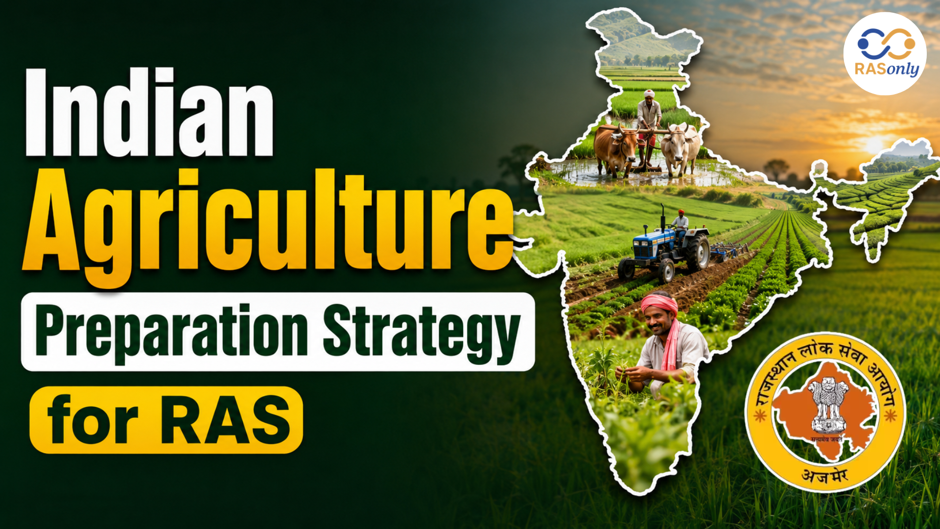 Indian Agriculture Strategy for RAS 2026