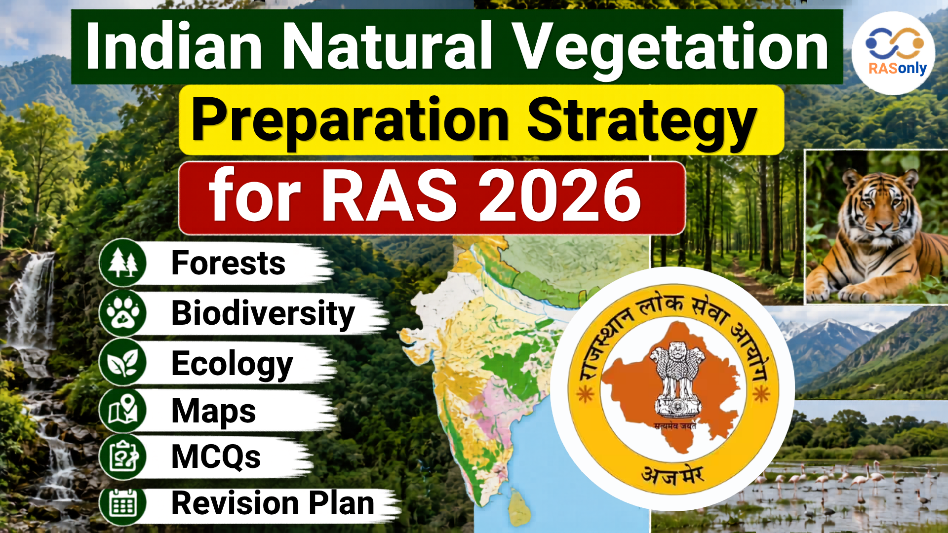 Indian Natural Vegetation Preparation Strategy for RAS 2026: Forests, Biodiversity, Ecology, Maps, MCQs & Revision Plan