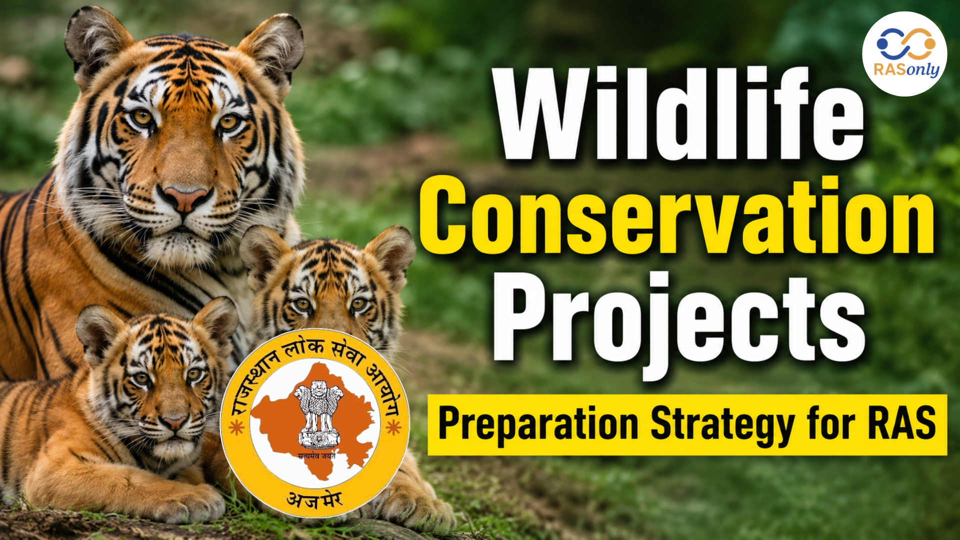 Wildlife Conservation Projects in India for RAS 2026 | Complete Strategy