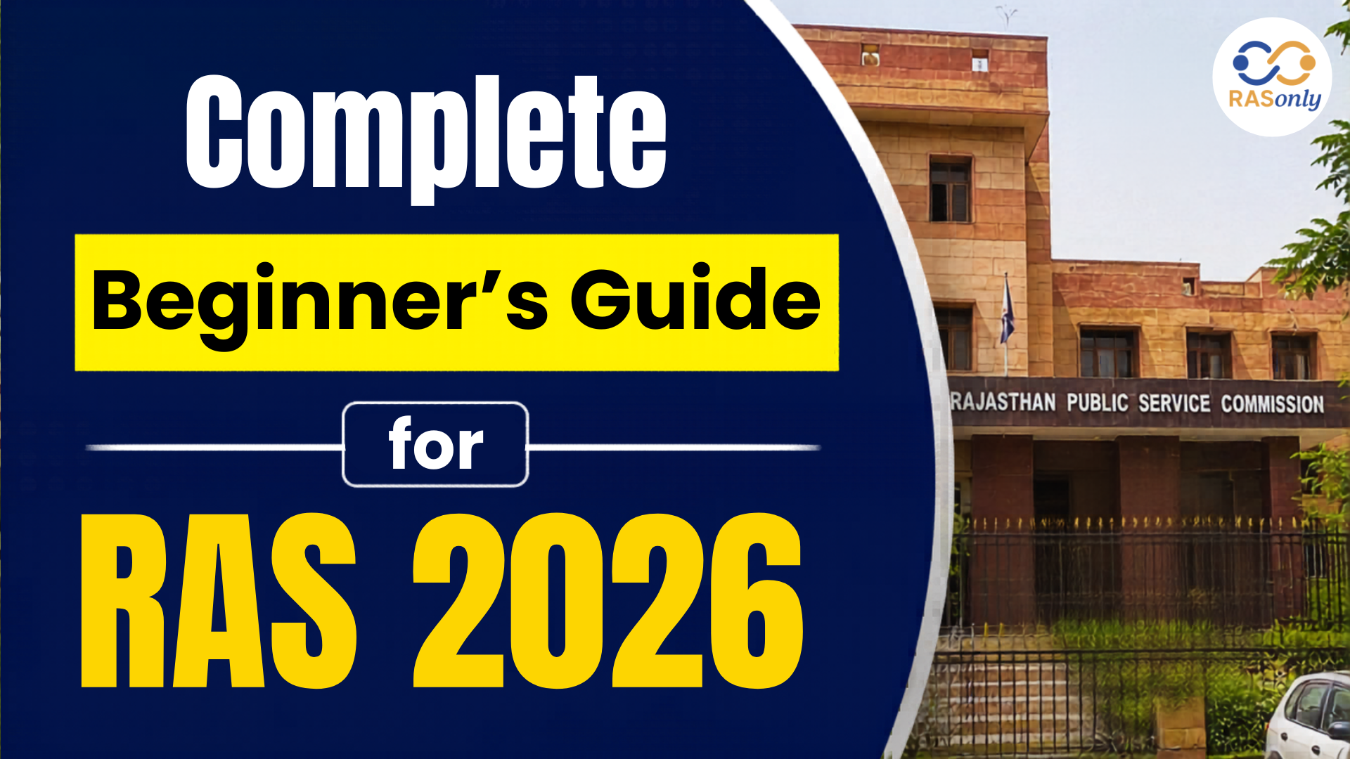 Complete Beginner’s Guide for RAS 2026