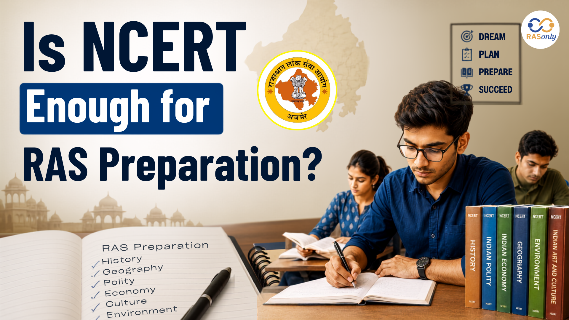 Is NCERT Enough for RAS Preparation? Complete Book Strategy for Prelims & Mains