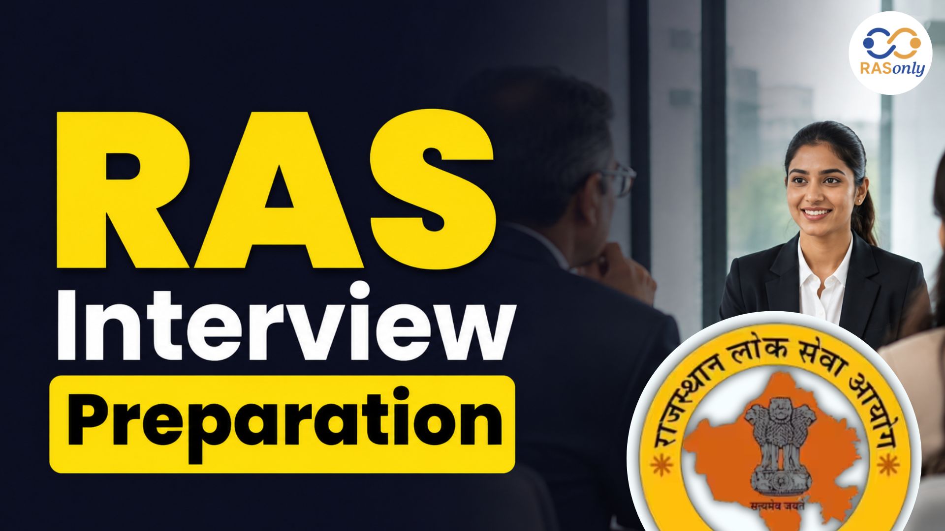 RAS Interview Preparation - Tips, Dress Code, Body Language