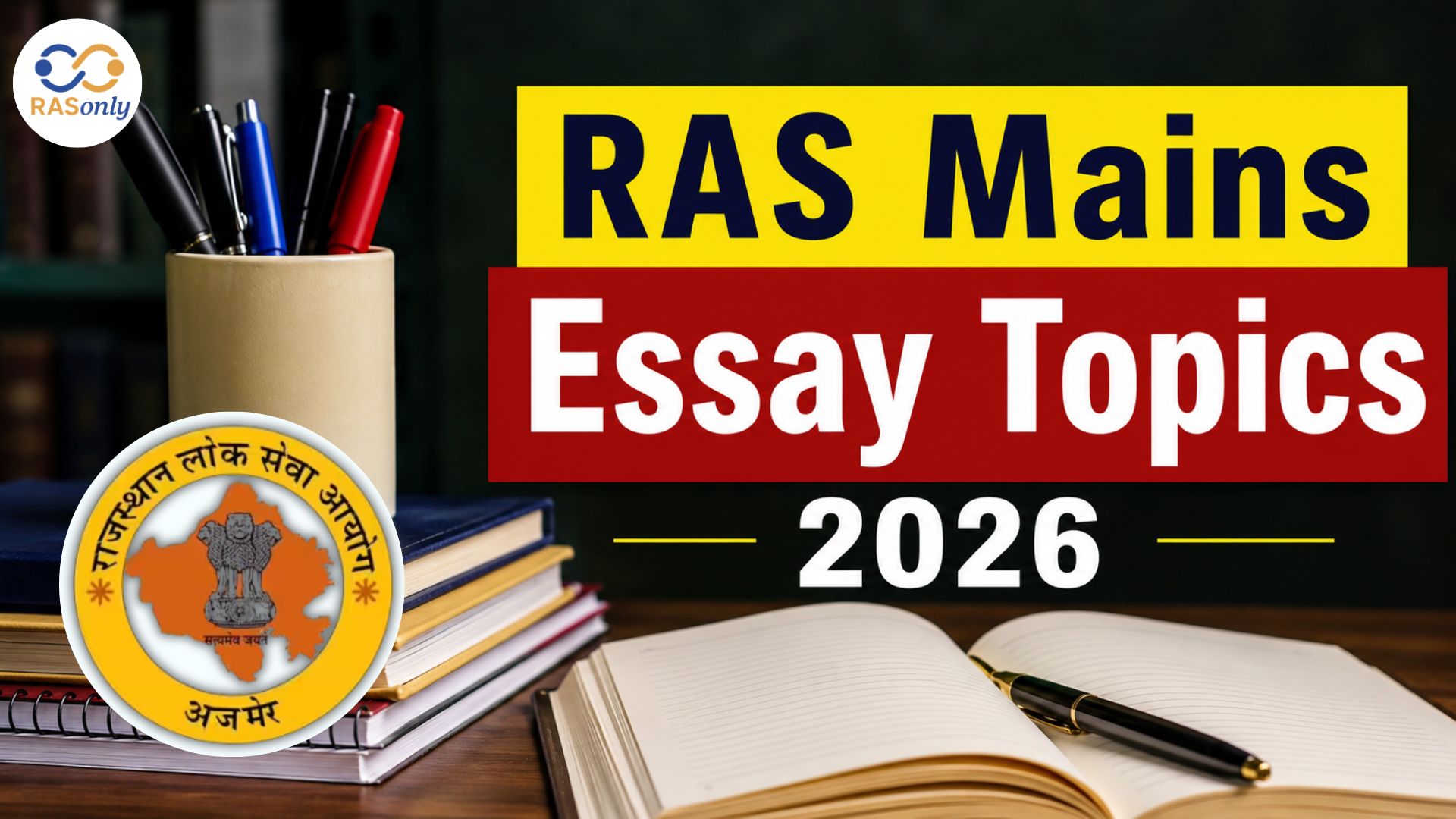 RAS Mains Essay Topics 2026: Most Expected Topics for December Exam