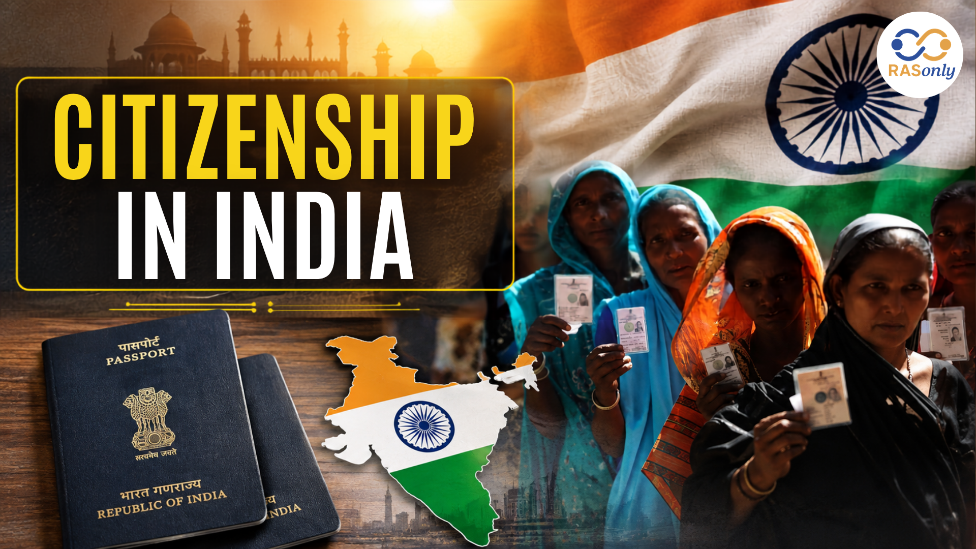 Citizenship in India: Articles 5 to 11, Citizenship Act 1955 and Key Facts