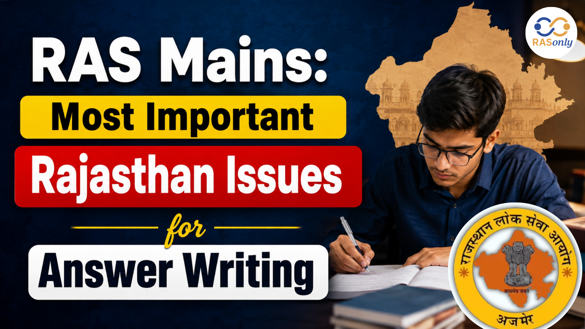 RAS Mains 2027: Most Important Rajasthan Issues for Answer Writing