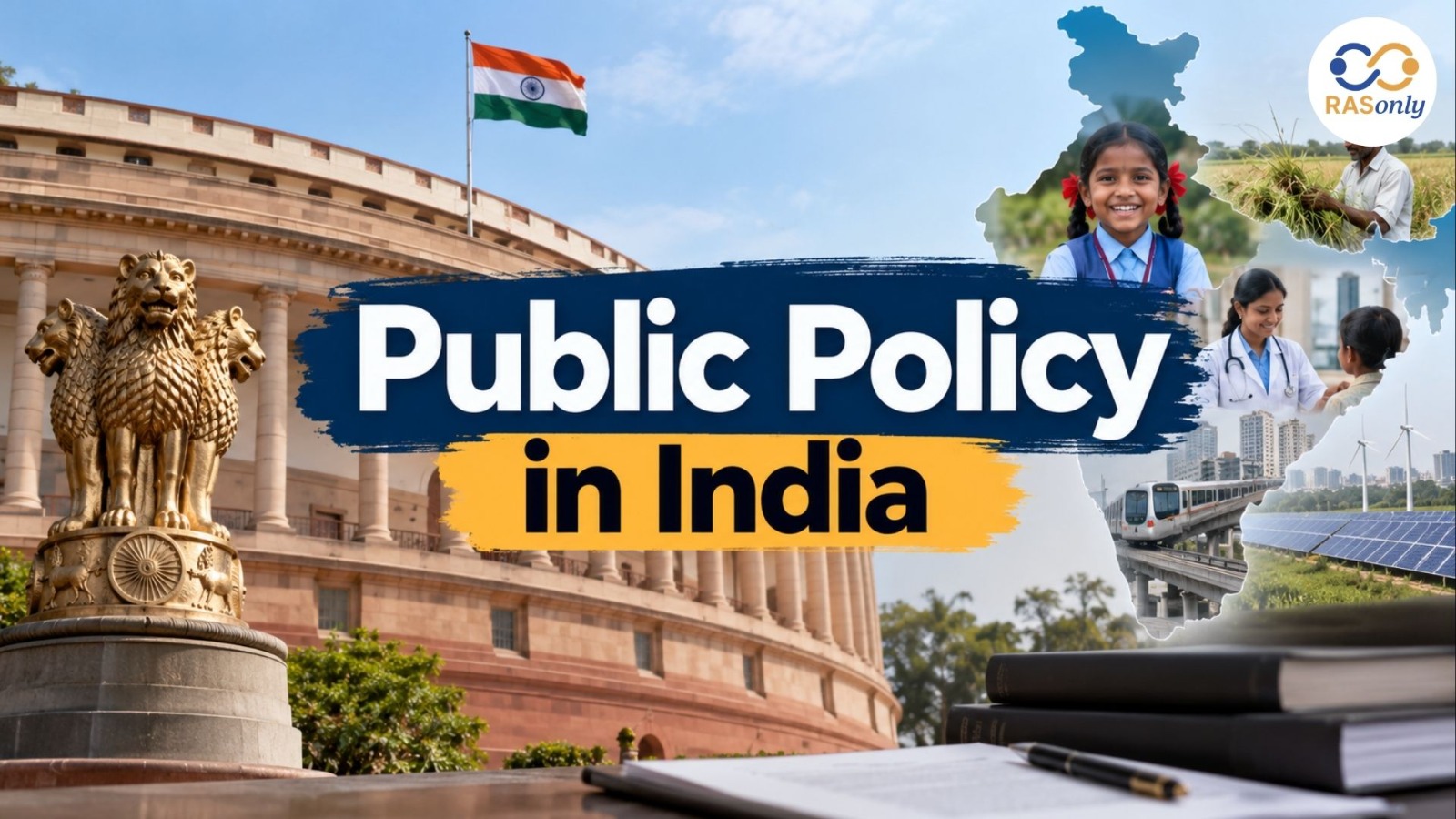 Public Policy in India: Meaning, Types, Process, Importance and Challenges