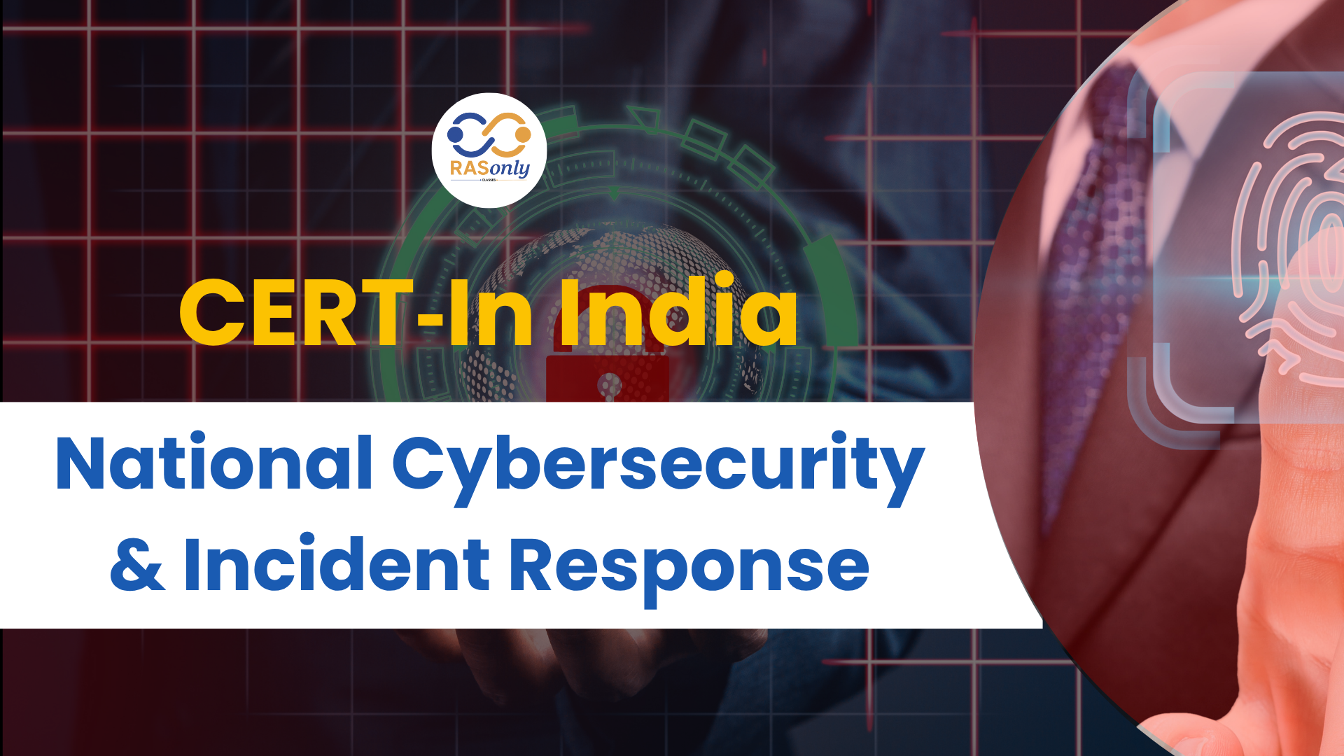 CERT‑In India: National Cybersecurity & Incident Response