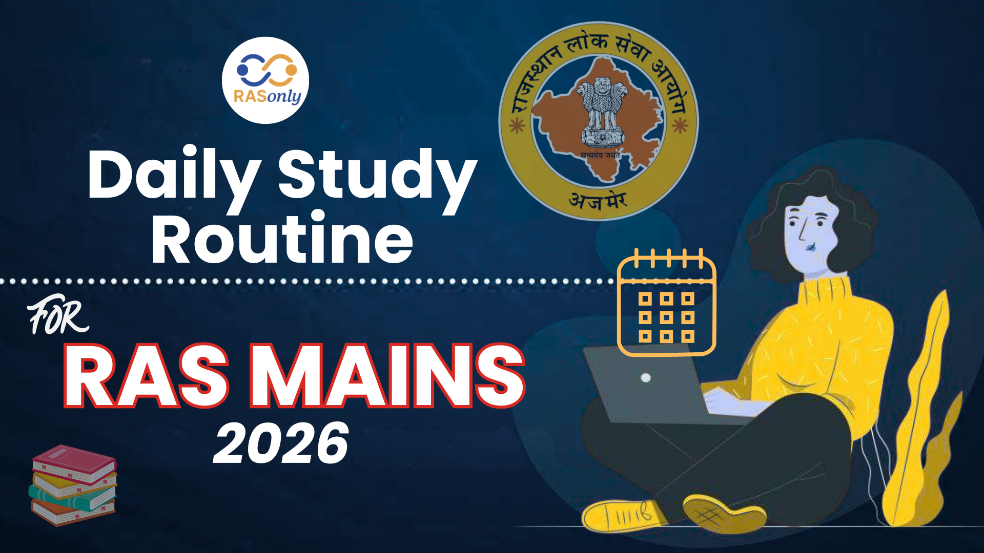 Daily Study Routine for RAS Mains 2026