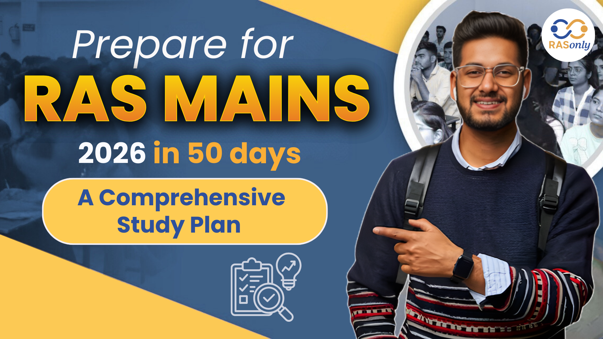 Prepare for RAS Mains 2026 in 50 days: A Comprehensive Study Plan